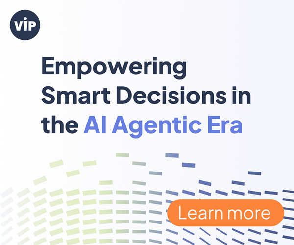 VIP - Empowering Smart Decisions in the AI Agentic Era